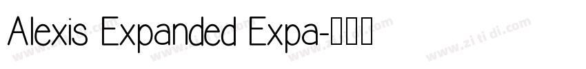 Alexis Expanded Expa字体转换